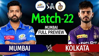 IPL Match-22 | Kolkata Vs Mumbai Playing 11 | KKR Vs MI Line-Up IPL 2023 | MI Vs KKR 2023 Preview |