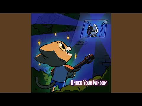 Under Your Window