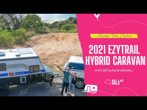2021 Off-road Ezytrail Hybrid Caravan Set-Up Tour For The Big Lap