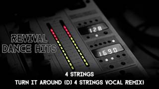 4 Strings - Turn It Around (DJ 4 Strings Vocal Remix) [HQ]