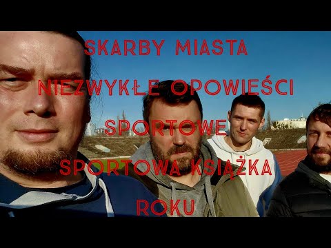 Skarby Miasta  Piłkarska historia miast i wsi