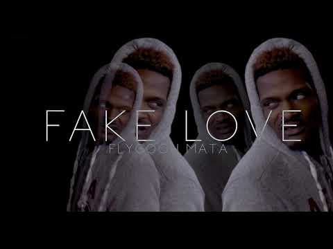 FLYGOON MATA - FAKE LOVE (OFFICIAL MUSIC VIDEO)