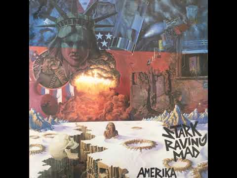 Stark Raving Mad  -  Amerika  (Vinyl, 1985, Full album, High Quality)
