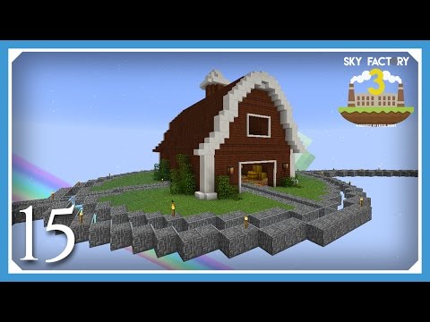FTB Sky Factory 3 | Chicken Coop Barn! | E15 (Modded Skyblock Minecraft 1.10.2)