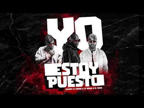 Alvaro La Figura ❌ El Micha ❌ El Yunti - Yo Estoy Puesto (Video En Vivo)