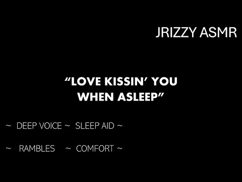 Your Boyfriend Kisses You To Sleep [ASMR] (Sleep Aid)