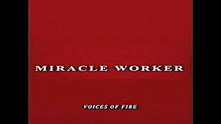 MIRACLE WORKER by Voices of Fire