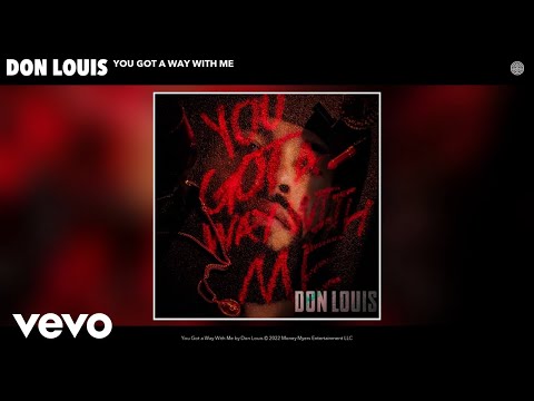 Don Louis - You Got a Way With Me (Official Audio)