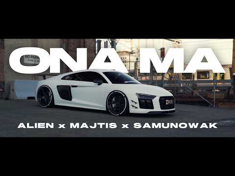 ALIEN X MAJTIS X SAMUNOWAK - ona ma ( BANDIT REMIX )