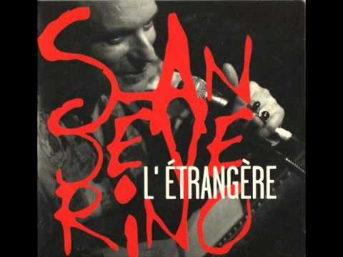 Sanseverino - L' étrangère (Radio edit) (2004)
