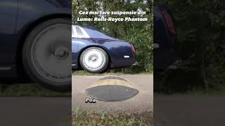 Rolls Royce phantom series ll suspension test