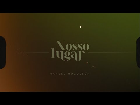 Nosso Lugar - Manuel Mogollon