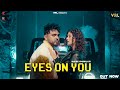 Eyes On You Davee Shawla Official Video Jassi Virk Honey Virk Latest Punjabi Song 2023