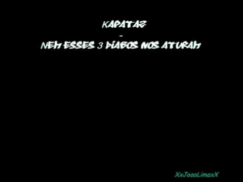 Kapataz - Nem esses 3 diabos nos aturam