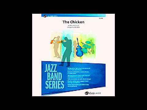 The Chicken Stage Band Arrangement By kris Berg