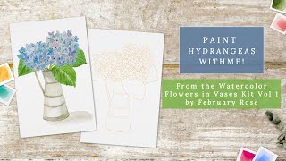 Paint Hydrangeas With me From my Watercolor Flowers in Vases Painting