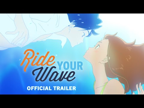 Ride Your Wave - English Subbed Trailer