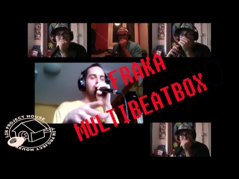 Fraka  - Clonning beatbox feat Thut (L2N Project House)