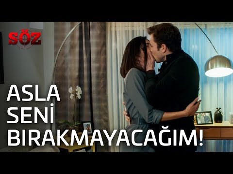 Söz | 31.Bölüm -  Asla Seni Bırakmayacağım!