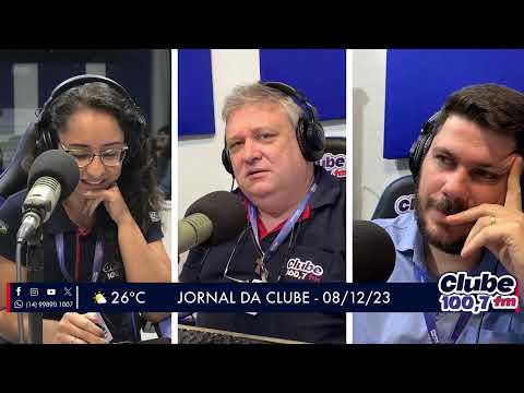 Jornal da Clube - 08/12/23 - Edição da Manhã