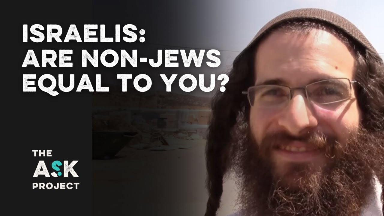 Israelis: Do you see non Jews as equal to you?