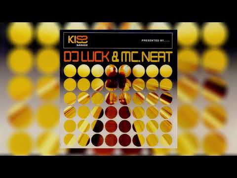 DJ Luck & MC Neat – Kiss Garage (CD1) [2000]