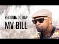 MV BILL Relíquia do Rap Prod Mortão MV BILL Relíquia do Rap Prod Mortão