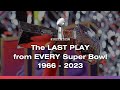 The LAST Play of EVERY Super Bowl (1966-2023)