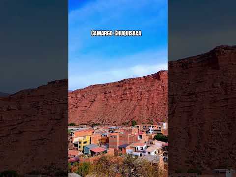 Camargo Chuquisaca😍 El pueblo con los CERROS MAS ROJOS de Bolivia