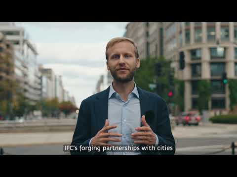 World Cities Day: How IFC Supports Cities in Emerging Markets