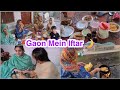 Susral Mein Iftari Buhat Mushkil Sy Time Py Bni Itni Jaldi Kun Wapis Ai