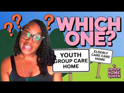 What Type of Group Home Should You Start? (Beginners Guide)