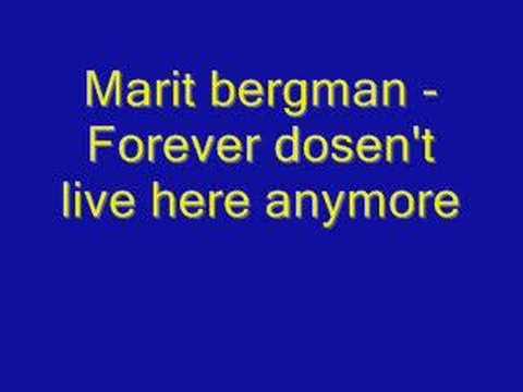marit Bergman - Forever dosen't live here anymore