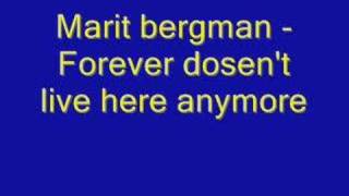 marit Bergman - Forever dosen't live here anymore