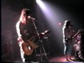 GOO GOO DOLLS 4/13/91 pt.10 "Never Take The Place Of Your Man" & "King Of The Road" Live