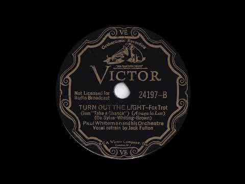 1932 Paul Whiteman - Turn Out The Light (Jack Fulton, vocal)