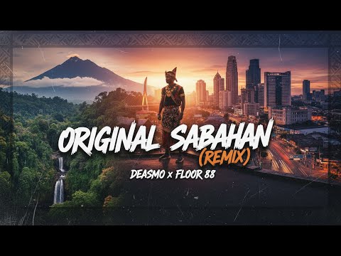 DEASMO x Atmosfera, Floor 88 | Original Sabahan (Remix)