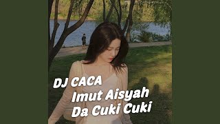 Download lagu DJ Imut Aisyah Da Cuki Cuki mp3