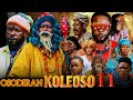 KOLEOSO Part 11 OSODIRAN 1 Latest Yoruba Movie 2026 Iteledicon Drama Kemity Ibrahim Ogboluke