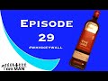 The Whiskey Wall | John Barr | Episode 29