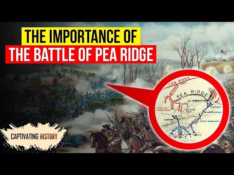 The Battle of Pea Ridge: The Most Significant Battle of Civil War