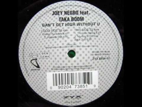 Joey Negro - Can't Get High Without You