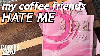Pissing Off The Coffee World For Reviewing This Coffee - CQA 484
