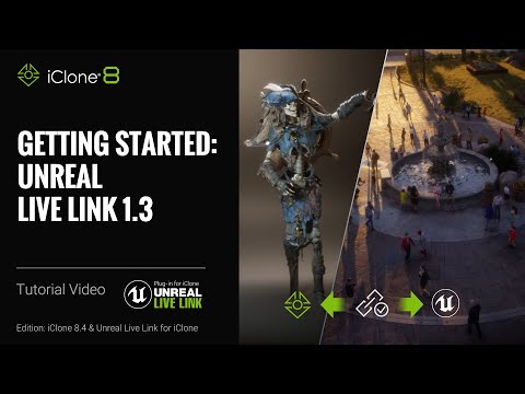 Getting Started with Unreal Live Link 1.3 | iClone Live Link 1.6 Tutorial