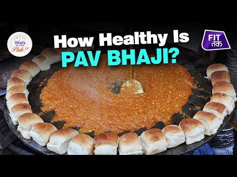 download lagu mp3 mp4 Pav Bhaji Calories, download lagu Pav Bhaji Calories gratis, unduh video klip Pav Bhaji Calories