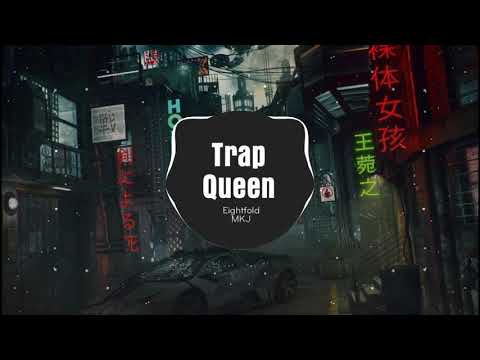 Trap Queen   Eightfold X MKJ   EDM POPULAR MOSTH 2020