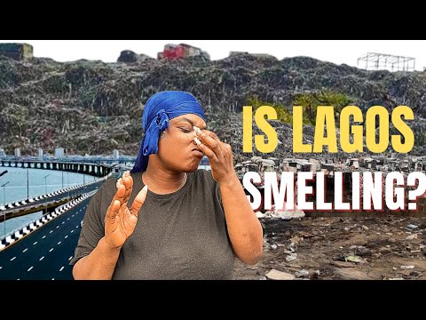 Lagos is Smelling| What's REALLY Causing LAGOS to SMELL SO BAD