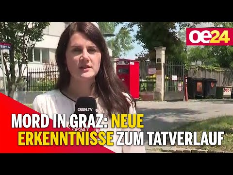 Mord in Graz: Neue Erkenntnisse zum Tatverlauf