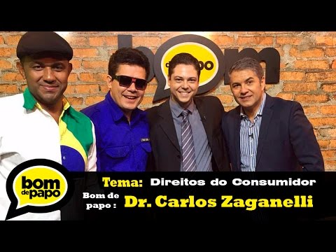 Programa Bom de Papo 11/05/2016 - Direito do Consumidor DR. CARLOS ZAGANELLI