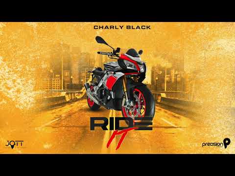 Ride It (Official Audio) | Charly Black ft. JOTT & Precision Productions